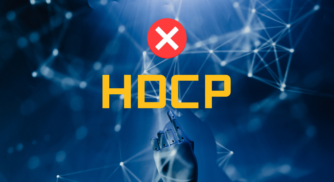 What Is An HDCP Error And How Do I Fix It?